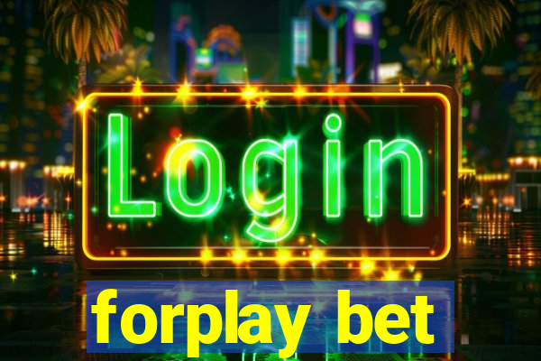 forplay bet